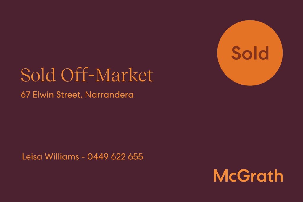 Sold - 67 Elwin Street - New Property in Narrandera - Real Estate by Leisa Williams