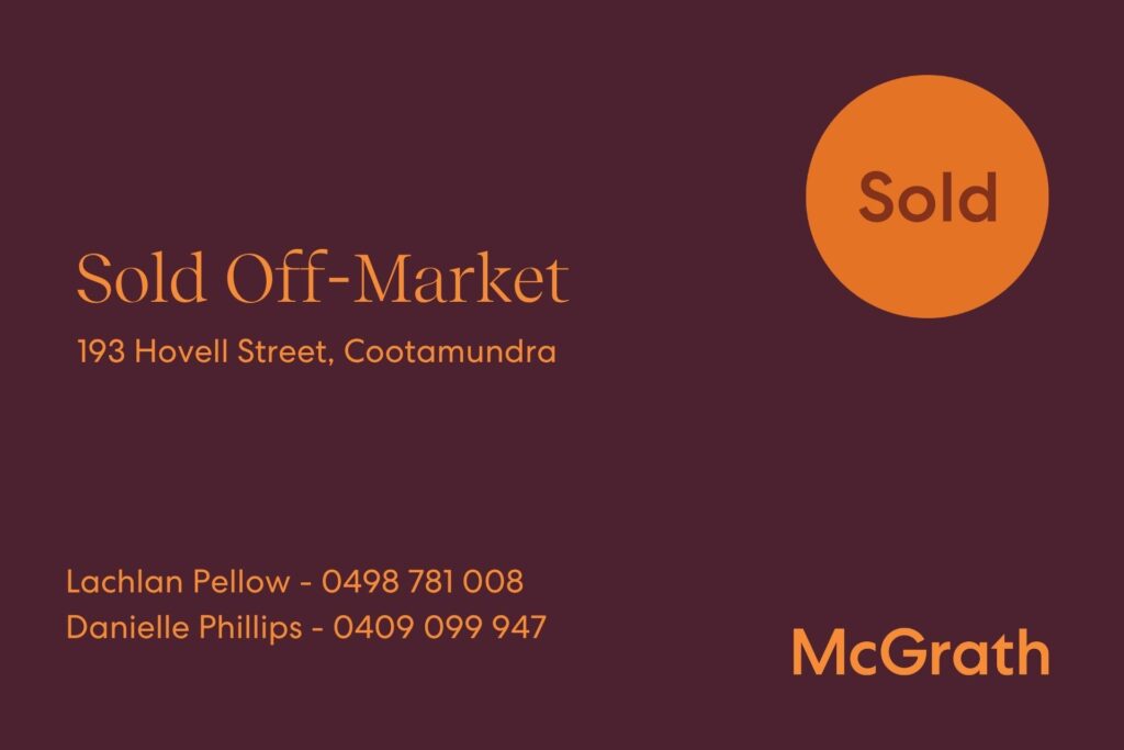 Sold - 193 Hovell Street - New Property in Cootamundra - Real Estate by Lachlan Pellow